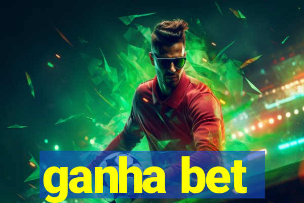ganha bet